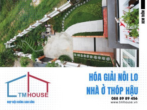 HÓA GIẢI NỖI LO NHÀ Ở THÓP HẬU