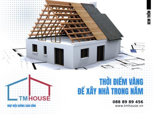 Thời điểm vàng để xây nhà trong năm